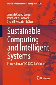 Sustainable Computing and Intelligent Systems, Volume 1