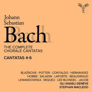 Gli Angeli Genève - Bach: The Complete Chorale Cantatas / Cantatas 13-15 (Live) (2025)