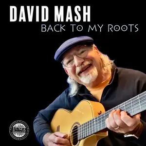 David Mash - Back To My Roots (2025) [Official Digital Download 24/96]