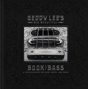 Geddy Lee's Big Beautiful Book of Bass (Repost)
