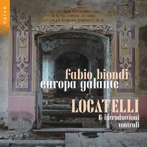 Fabio Biondi, Europe Galante, Pietro Antonio Locatelli - Locatelli: 6 Introduttioni teatrali (2025)