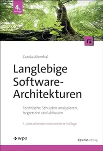 Langlebige Software-Architekturen, 4. Auflage