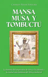 Mansa Musa y Tombuctú (Spanish Edition)