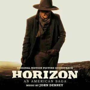 John Debney - Horizon: An American Saga, Chapter 1 Soundtrack (2024)