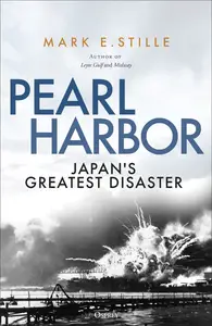 Pearl Harbor: Japan's Greatest Disaster