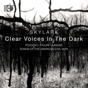 Skylark Vocal Ensemble & Matthew Guard - Clear Voices In The Dark (2024) [Official Digital Download 24/96]