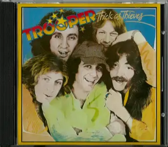 Trooper - Thick As Thieves (1978) {1995, Reissue}