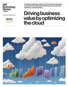 MIT Technology Review Insights - Driving business value by optimizing the cloud, 2025