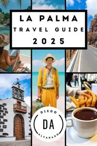 La Palma Travel Guide 2025: Trails, Tastes, and Tales