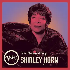 Shirley Horn - Great Women Of Song (2024)