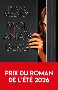 Diane McEvoy, "Moi, Anaïs Berg"