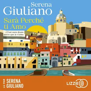 Serena Giuliano, "Sarà perché ti amo"