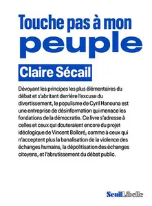 Touche pas à mon peuple - Claire Sécail