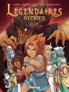 Les Légendaires - Stories - Tome 5 - Kel-Cha Et Le Destin De Jaguarys