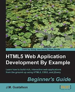 HTML5 Web Application Development by Example (Repost)