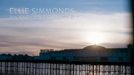 ITV - Ellie Simmonds: Should I have Children? (2025)