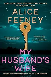 My Husband's Wife: A Novel