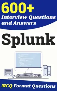 600+ Splunk Interview Questions and Answers