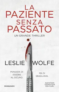 Leslie Wolfe - La paziente senza passato