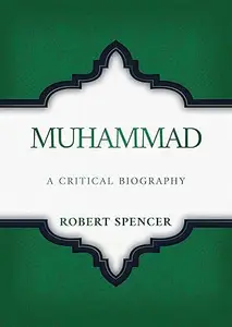 Muhammad: A Critical Biography