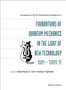 Foundations of Quantum Mechanics in the Light of New Technology