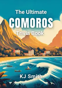 The Ultimate Comoros Trivia Book