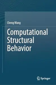 Computational Structural Behavior