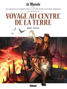 Les Grands Classiques De La Littérature En Bande Dessinée - Tome 5 - Voyage Au Centre De La Terre - Jules Verne