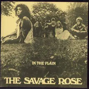 Savage Rose - In The Plain (1968)