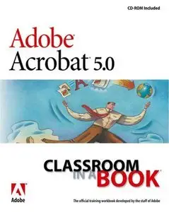 Adobe Acrobat 5.0 Classroom in a Book (repost)