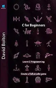 Learn C Games Programming for Beginners