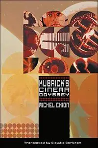 Kubrick's Cinema Odyssey