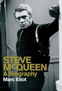 «Steve McQueen» by Dwight Zimmerman