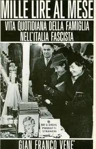 Gianfranco Venè - Mille lire al mese