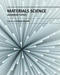 "Materials Science: Advanced Topics" ed. by Yitzhak Mastai