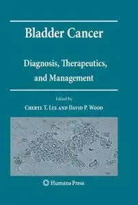 Bladder Cancer: Diagnosis, Therapeutics, and Management