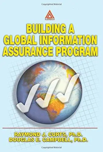 Building A Global Information Assurance Program