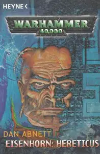Abnett, Dan - Warhammer 40,000 - Eisenhorn: Hereticus