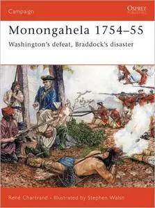 Monongahela 1754–55: Washington’s defeat, Braddock’s disaster (Campaign, 140)