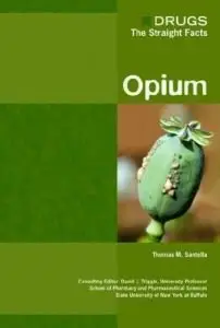 Opium (Drugs: The Straight Facts) (repost)