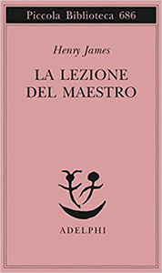 La lezione del Maestro - Henry James