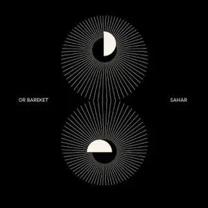Or Bareket - Sahar (2022) [Official Digital Download]