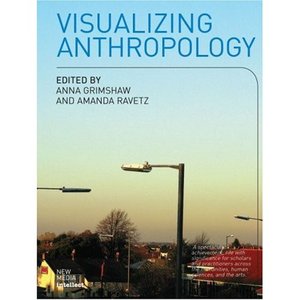 Visualizing Anthropology: Experimenting with Image-Based Ethnography  