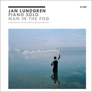 Jan Lundgren - The Man In The Fog (2013)
