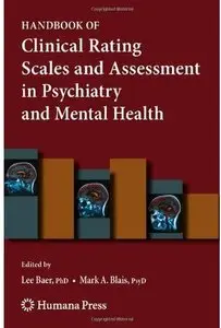 Handbook of Clinical Rating Scales and Assessment in Psychiatry and Mental Health (repost)
