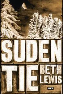 «Suden tie» by Beth Lewis