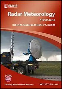Radar Meteorology: A First Course