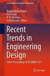 Recent Trends in Engineering Design