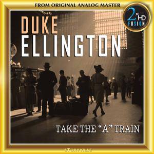 Duke Ellington - Take the A Train (2017) [DSD128 + Hi-Res FLAC]