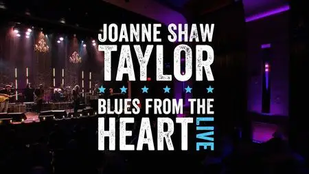 Joanne Shaw Taylor - Blues From The Heart Live (2022) [Blu-Ray, 1080i]